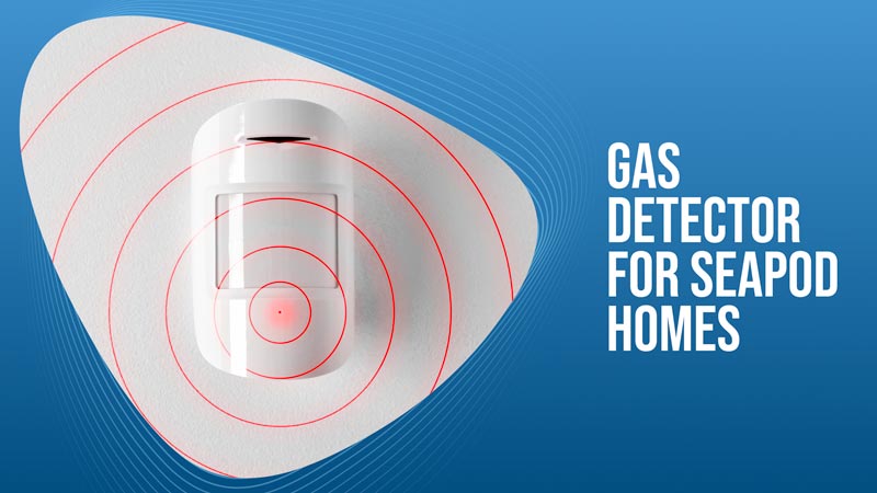 Gas Detector For SeaPod Homes