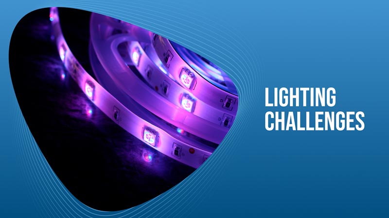 Lighting Challenges