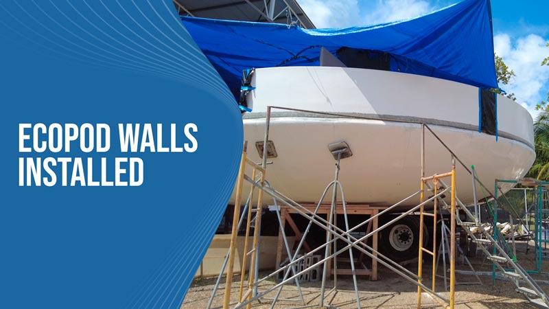 EcoPod Walls Installed