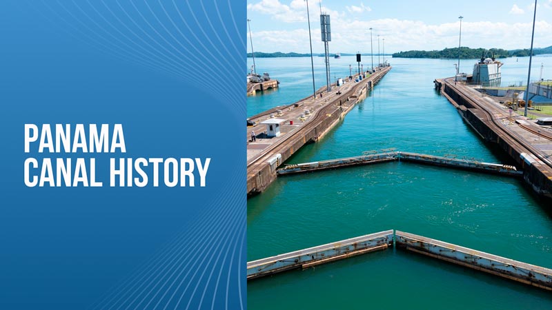 Panama Canal History - Ocean Builders